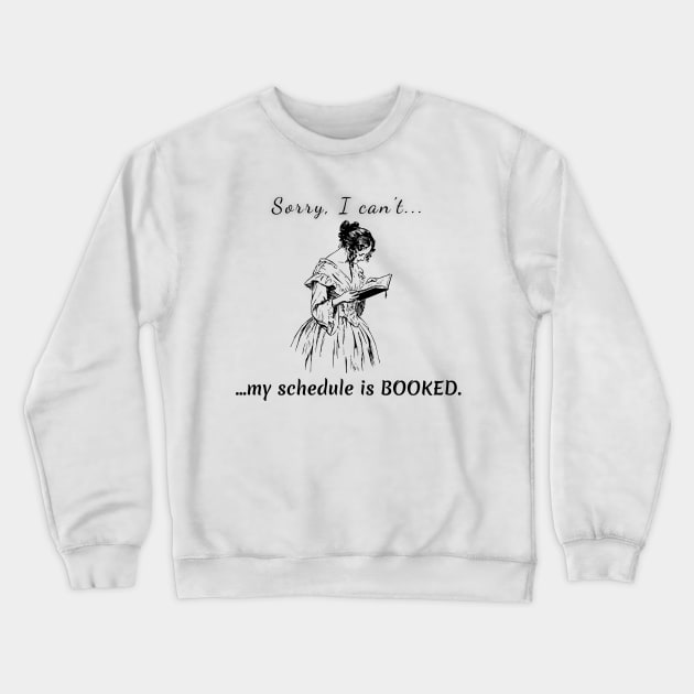 I'm Booked Crewneck Sweatshirt by Reader's Swag Shop